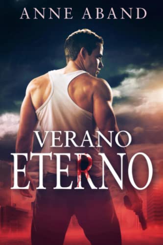 Verano eterno: (Thriller paranormal)