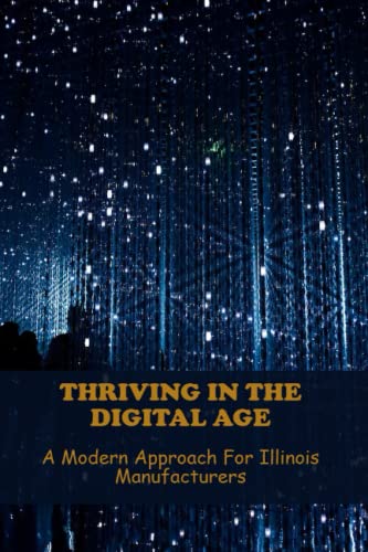 Thriving In The Digital Age A Modern Approach For Illinois 