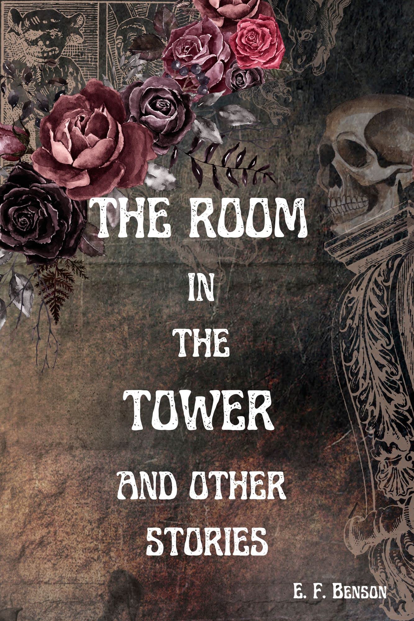 The Room in the Tower and Other Stories (Circinus Horror Classics) + 4 ...