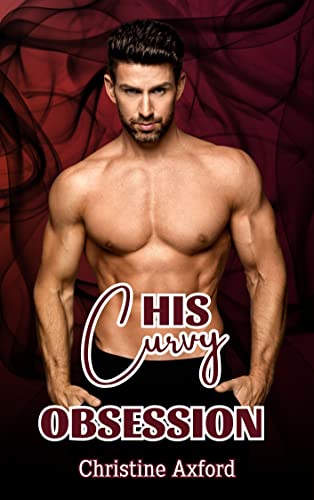 His Curvy Obsession