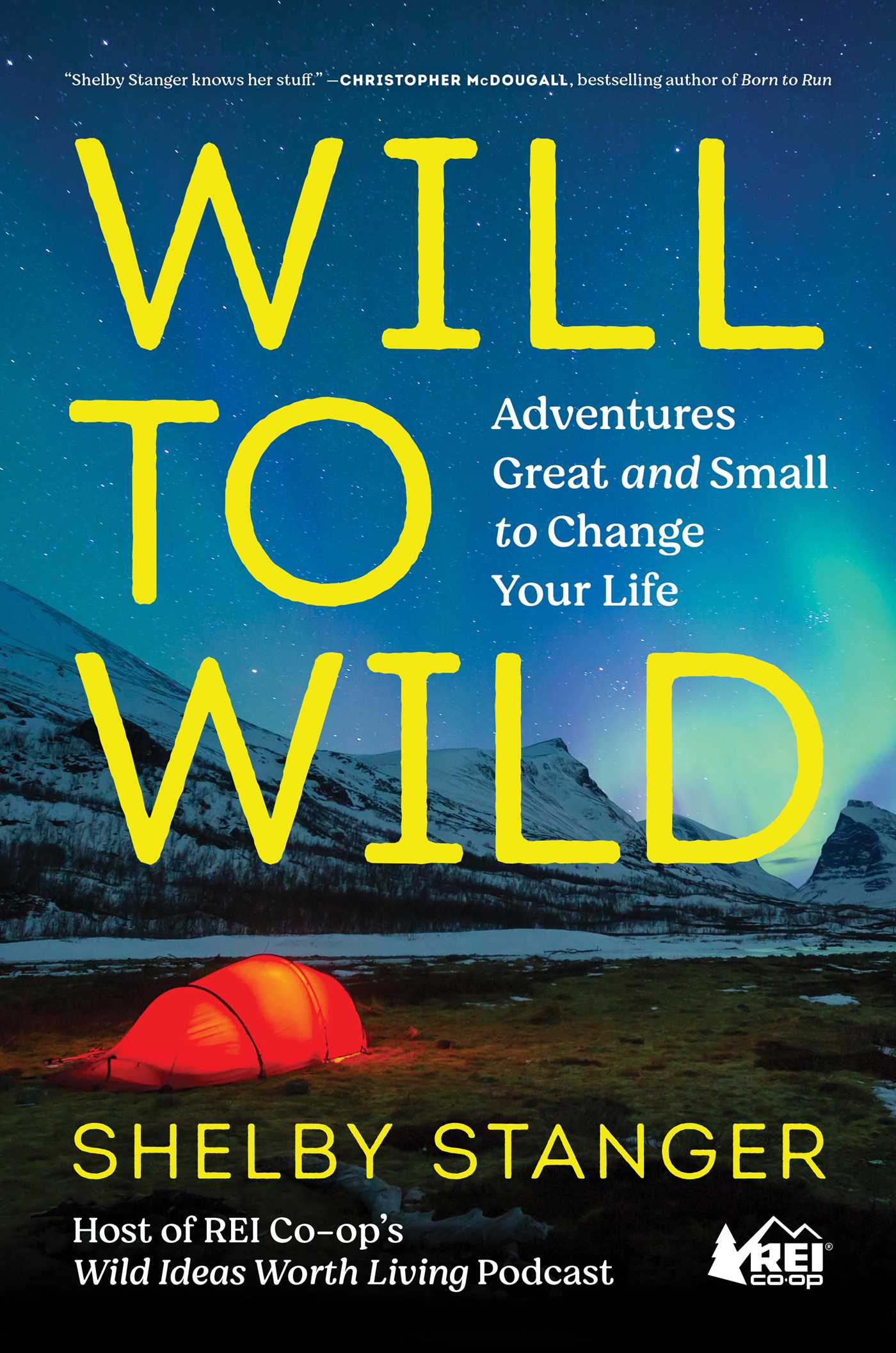 Adventures Great and Small to Change Your Life