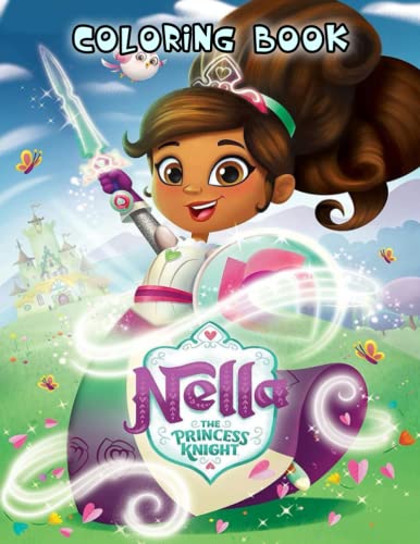 Nella The Princess Knight Coloring Book: One Sided Coloring Pages for