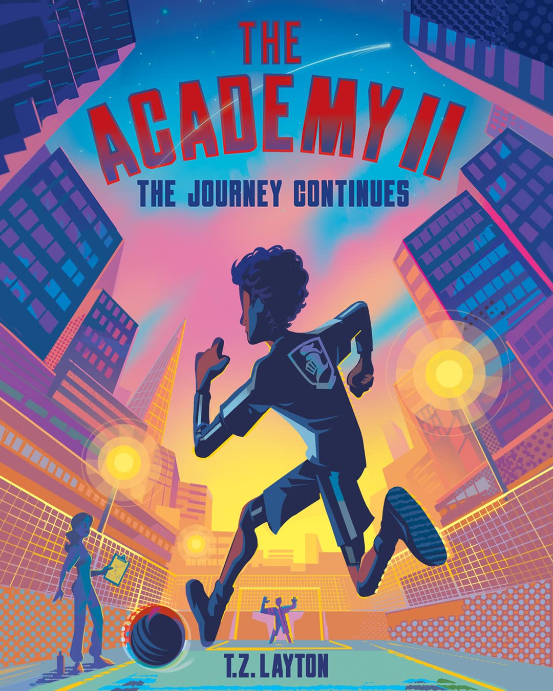 The Academy II: The Journey Continues (The Academy Series, #2)