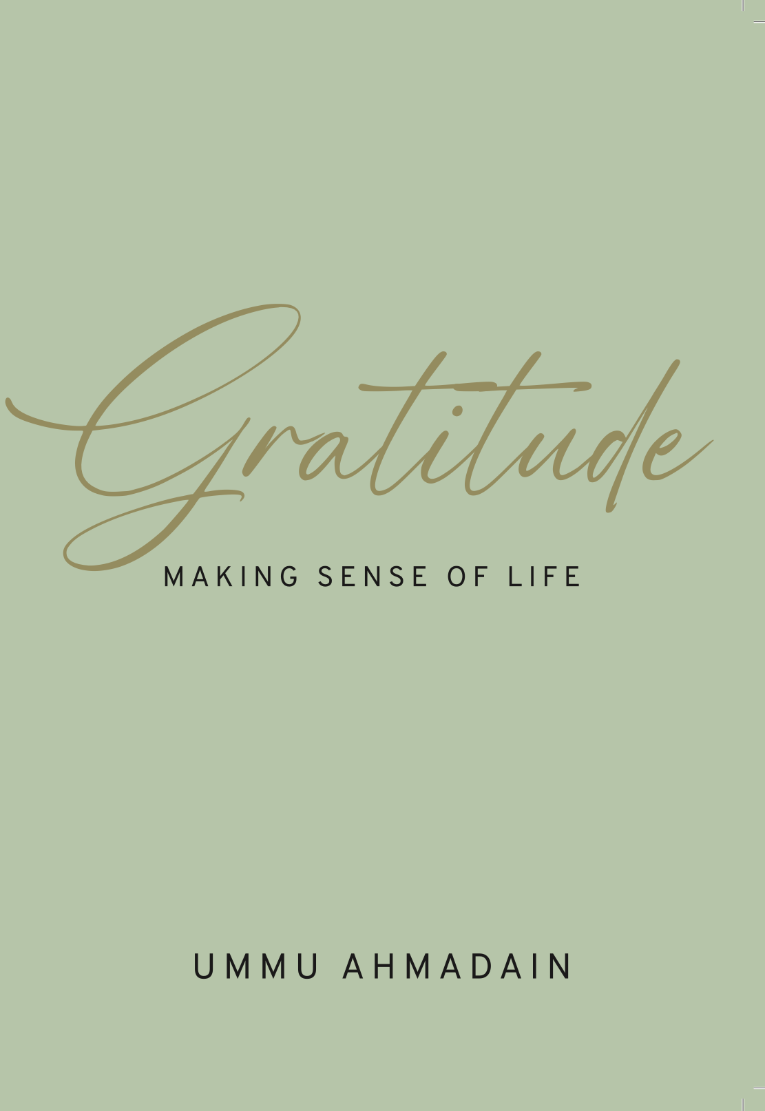 Gratitude: Making Sense of Life