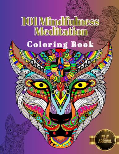 101 Mindfulness Meditation Coloring Book: Mindfulness Coloring Book For ...