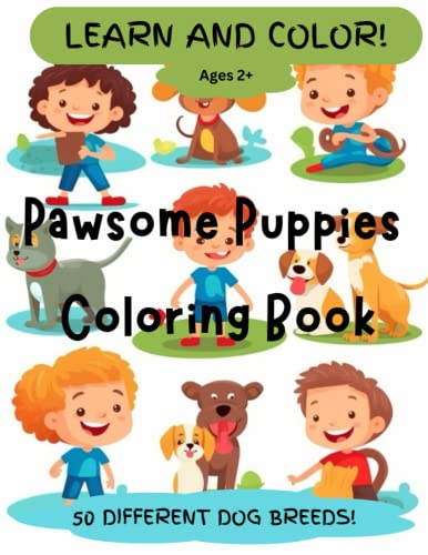 Pawsome Puppies Coloring Book by Connor Jameson Williams | Goodreads