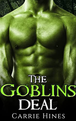 The Goblin's Deal: First Time Monster Erotica