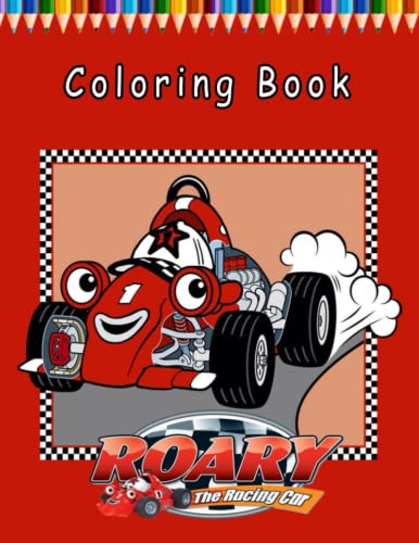 Roary The Racing Car Coloring Book: Easy And Fun Coloring Pages For Kids, Preschool and ...