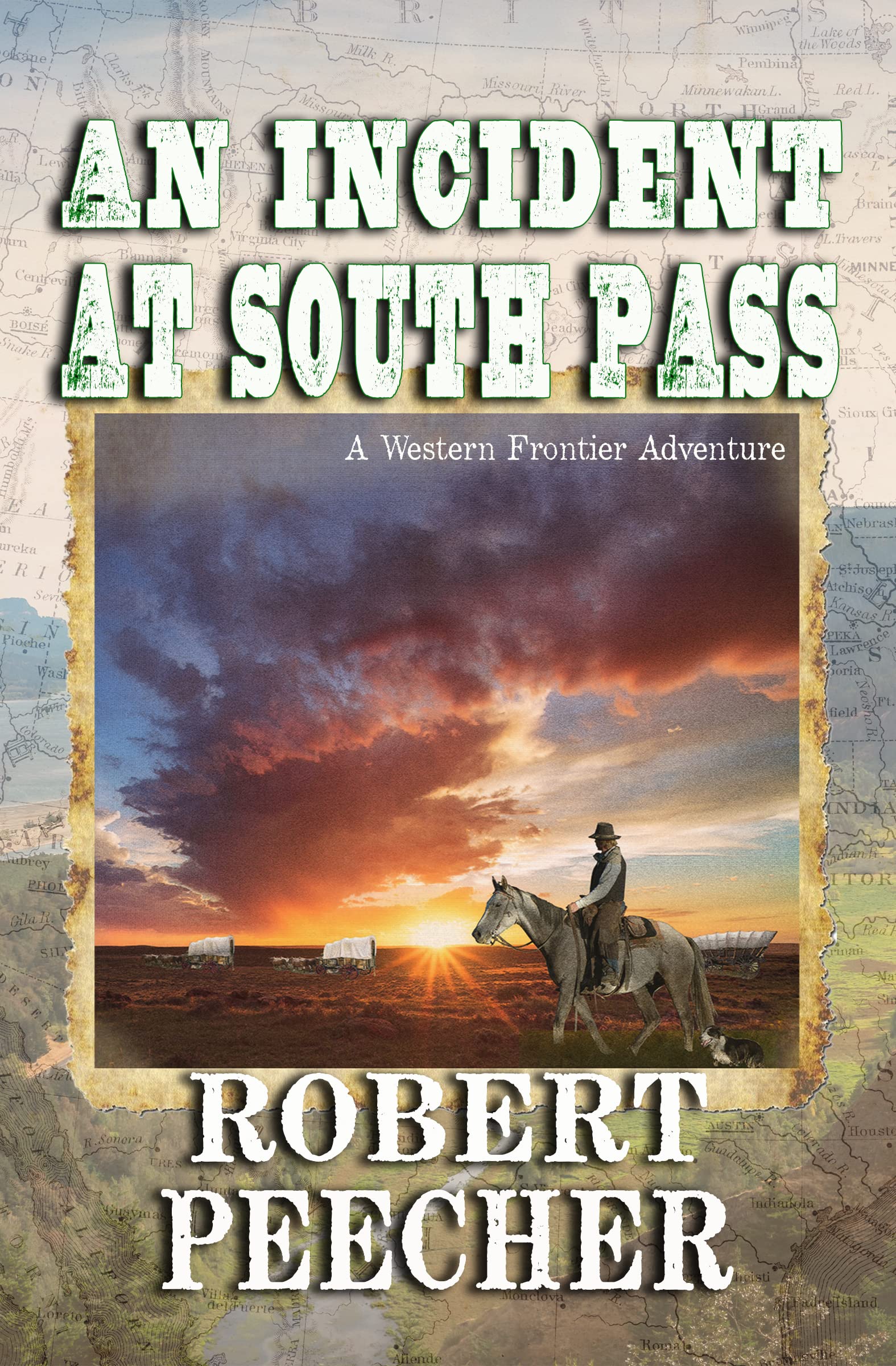 An Incident at South Pass: A Western Frontier Adventure