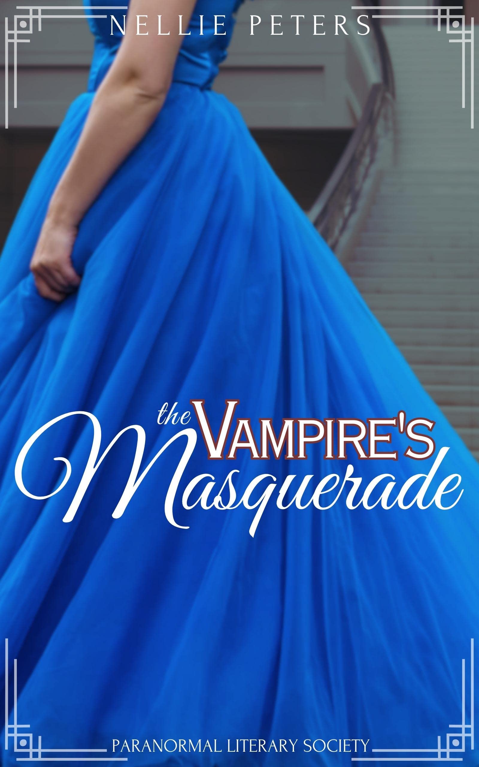 The Vampire's Masquerade: An Urban Fantasy Romance Series