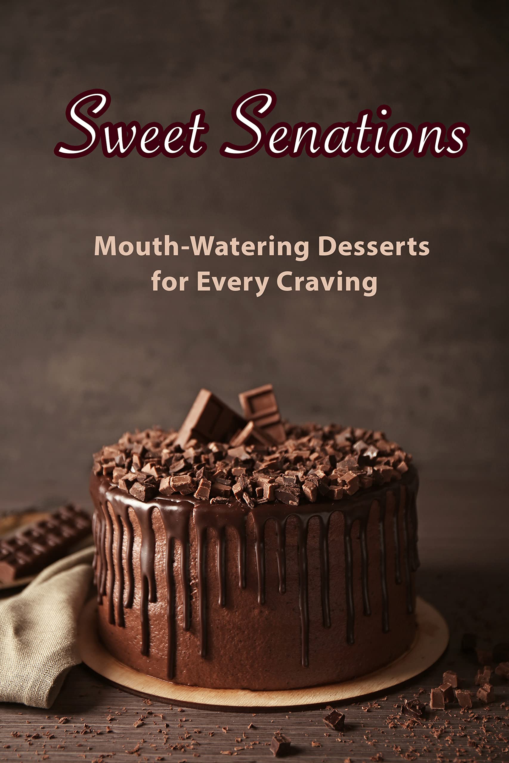 Sweet Sensations: Mouth-Watering Desserts for Every Craving