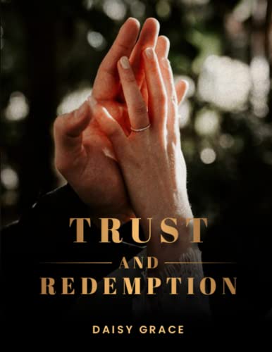 Trust and Redemption
