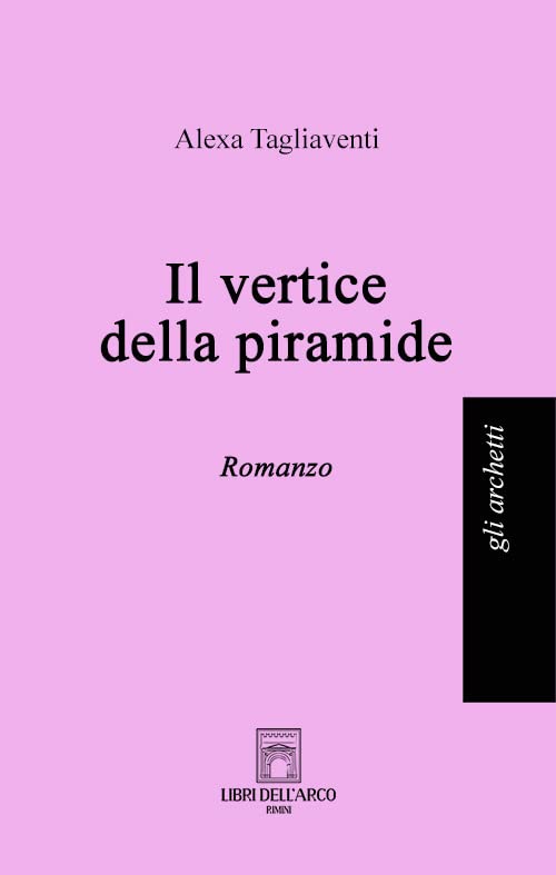 IL VERTICE DELLA PIRAMIDE
