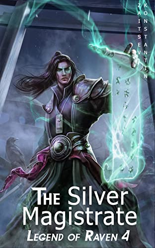 The Silver Magistrate: A Wuxia Series