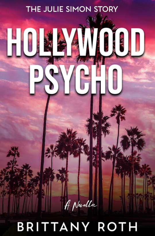 Hollywood Psycho: The Julie Simon Story
