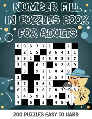Number Fill in Puzzle Book For Adults: 200 Large Print Number Fill in ...