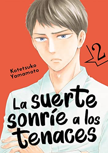 La suerte sonríe a los tenaces, vol. 2 book cover