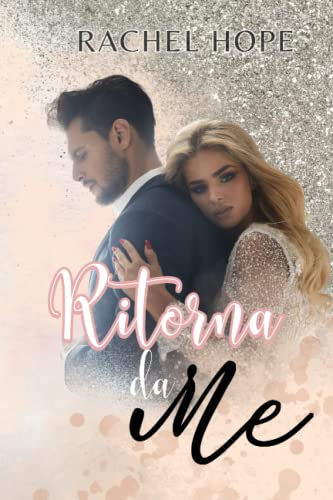 Ritorna da me