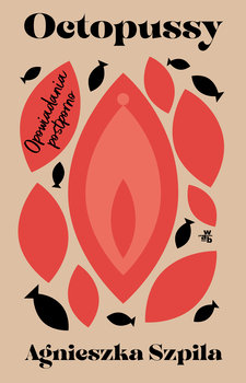 Octopussy. Opowiadania postporno book cover