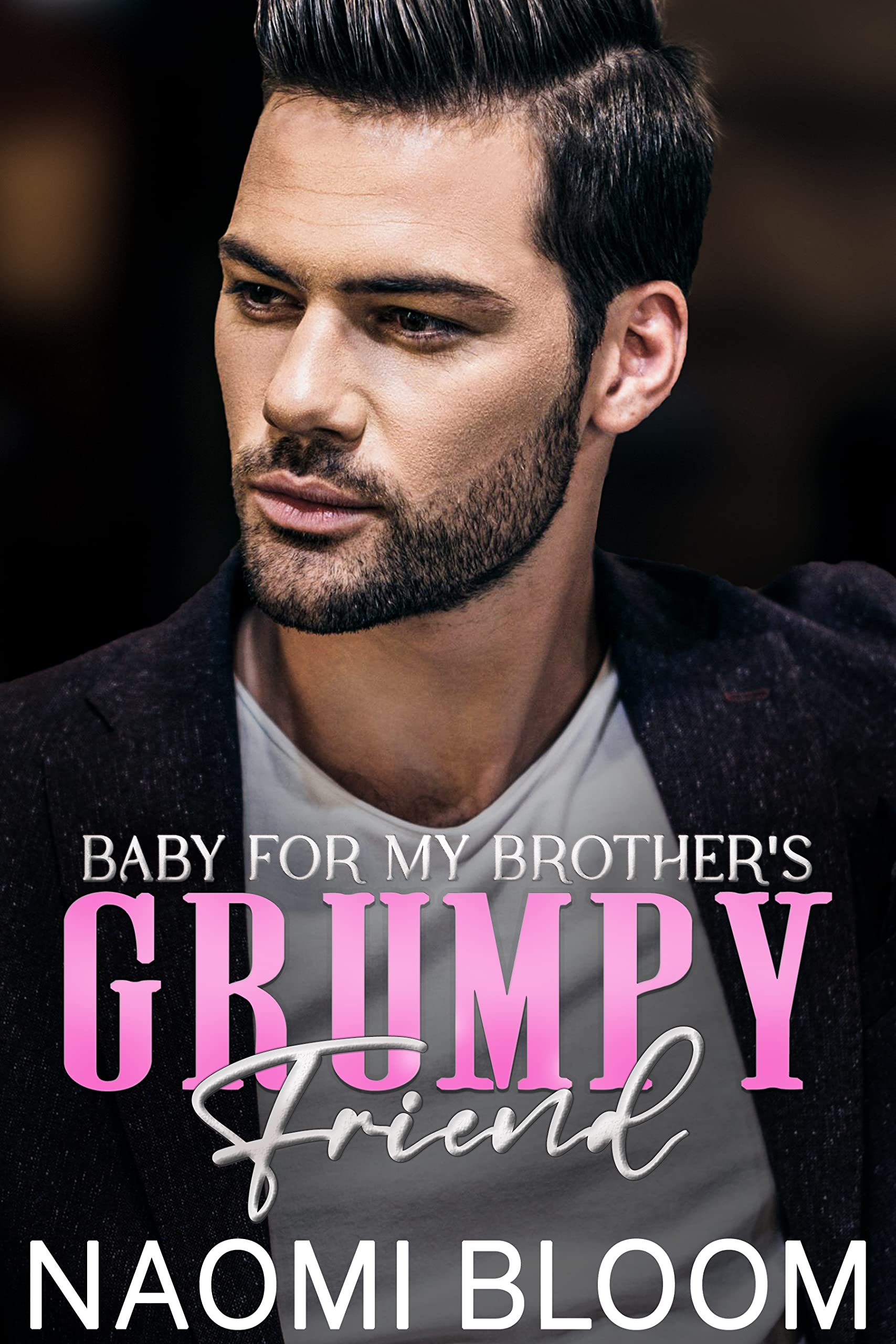 Baby For My Brother's Grumpy Friend