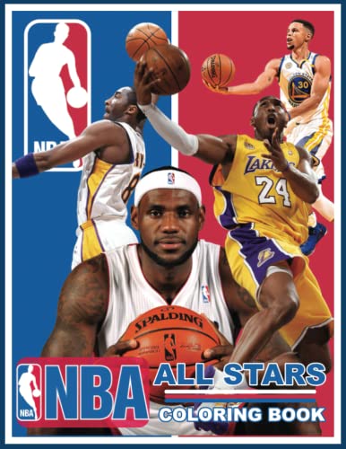 NBA All Stars Coloring Book: The ultimate NBA all stars coloring book to relax for all time by ...