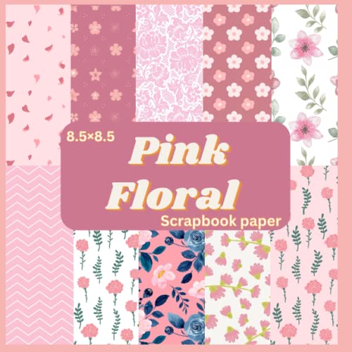 Pink flower scrapbook paperFloral scrapbook paper Pink floral