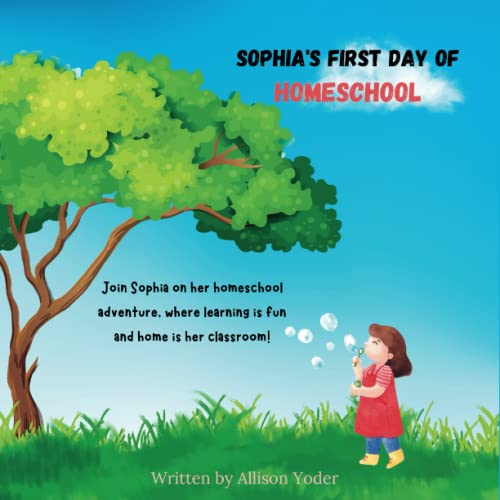 Sophia's First Day of Homeschool / Homeschool Story book / Homeschool