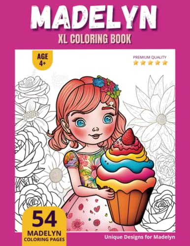 Madelyn Coloring Book: Perfect Personal Name Gift - XL Edition - Age 4 ...