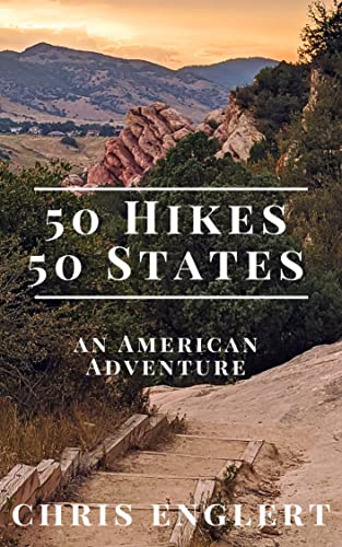 50 Hikes. 50 States.: An American Adventure