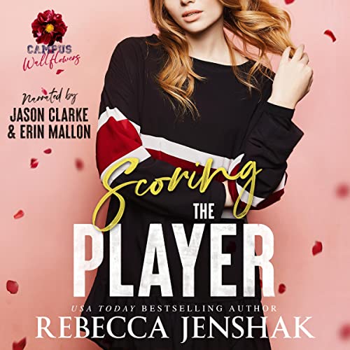 Scoring the Player (Campus Wallflowers #3)