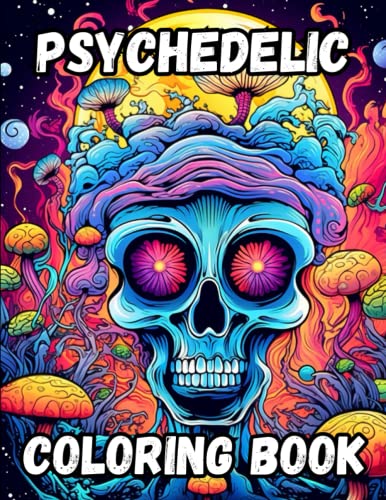Psychedelic Coloring Book: Open Minded Stoner Coloring Book for Adults ...