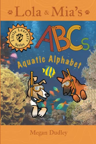 Lola & Mia's ABCs: Aquatic Alphabet