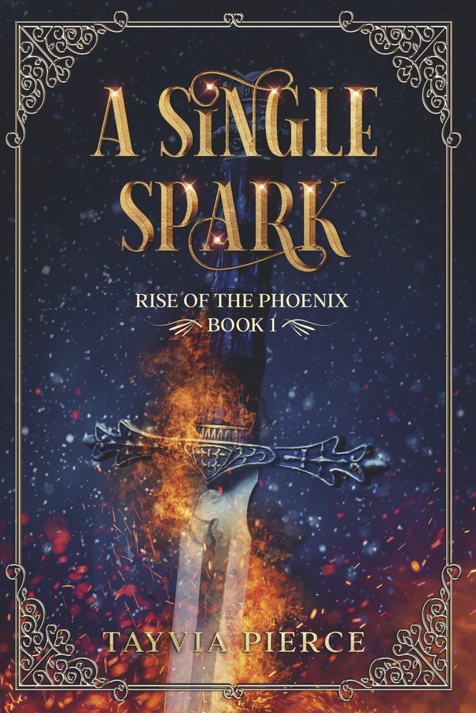 A Single Spark: The Rise of the Phoenix Book 1