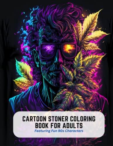 Cartoon Stoner Coloring Book for Adults: Featuring Fun 90s Characters ...