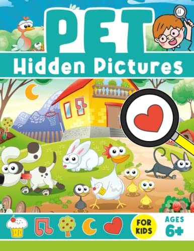 Pet Hidden Pictures For Kids Ages 6+: Find the Furballs - Brain-Teasing ...