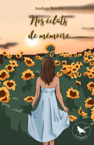 Nos éclats de mémoire (Poésie)