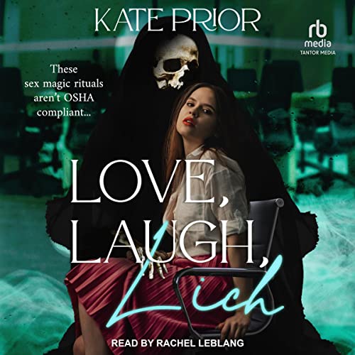 Love, Laugh, Lich (Claws & Cubicles, #1)