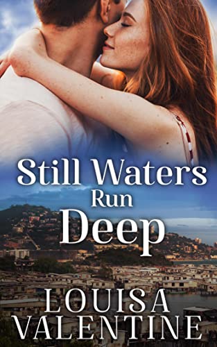 Still Waters Run Deep by Louisa Valentine | Goodreads