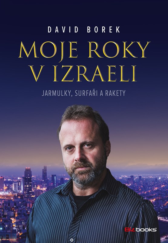 Moje roky v Izraeli: Jarmulky, surfaři a rakety