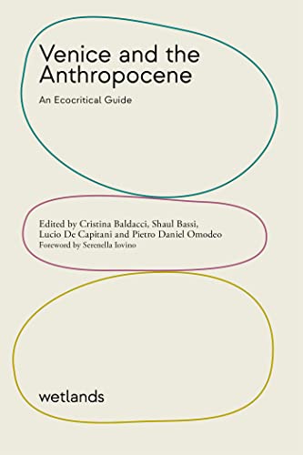 Venice and the Anthropocene: An ecocritical guide
