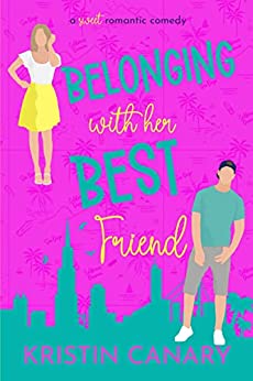 Belonging With Her Best Friend