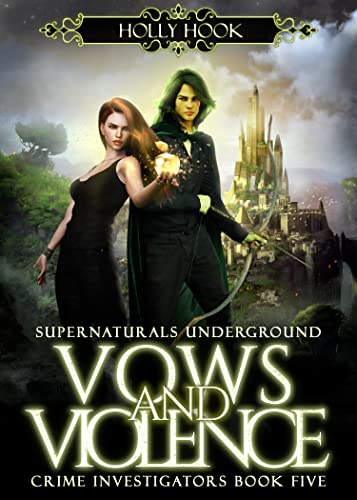 Vows and Violence [Supernaturals Underground book cover
