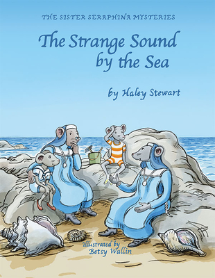 Strange Sound by the Sea by Haley Stewart | Goodreads