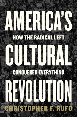 How the Radical Left Conquered Everything