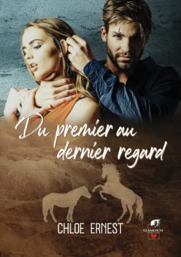 Du premier au dernier regard