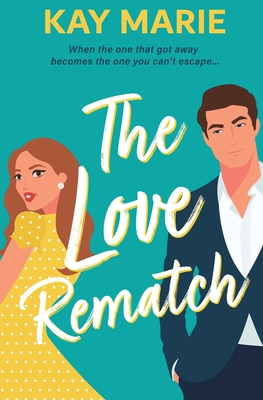 The Love Rematch (The Love Match)