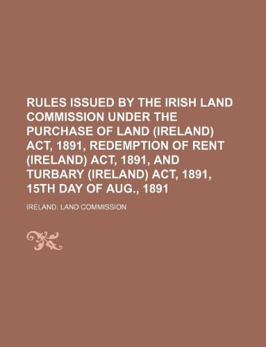 Rules issued by the Irish Land Commission under the Purchase of Land