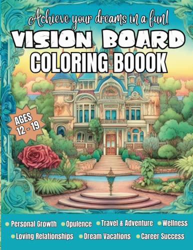Vision Board Coloring Book: Vision Board Coloring Book for Ages 12 to19 ...