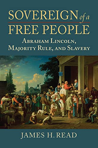 Lincoln, Slavery, and Majority Rule