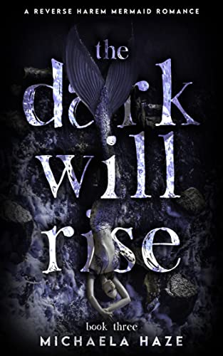 The Dark Will Rise